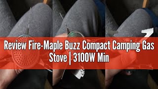 Review Fire-Maple Buzz Compact Camping Gas Stove 3100W Mini Pocket Backpacking Cooking Folding Bur
