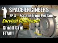 Space Engineers - EP4 Small Grid Conversion | Escape from Pertam | Survival Challenge | Let's Play
