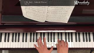 Song Sample: ‘O My Soul, Jehovah Praise’ – Song #21