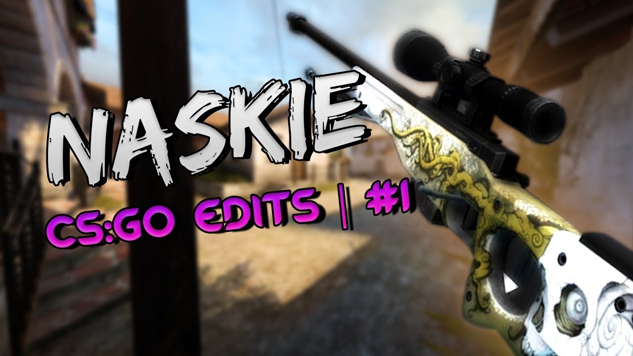 CS:GO Edits | #1 - YouTube
