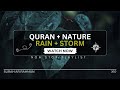 Quran  rain  thunderstorm  nature  quran sleep playlist  peaceful quran recitation  ads free