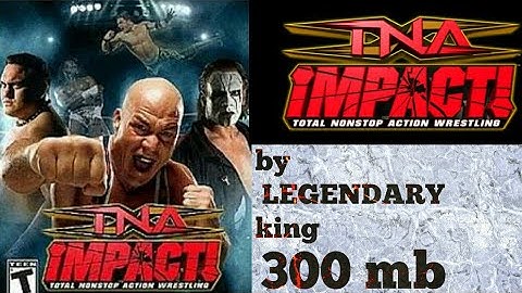 TNA impact cross the line psp game for android in just 300 mb by legendary king