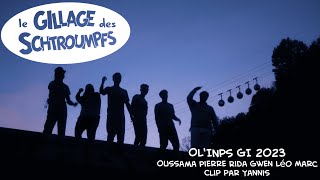 RAP OL'INP GI 2023 - Le Gillage des Schtroumpfs