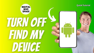 How to Turn Off Find My Device on Android