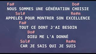 Vignette de la vidéo "Nous sommes une génération - Je sais qui je suis paroles accords"