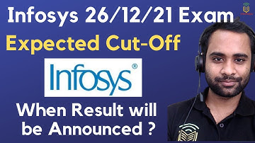 Infosys 26/12 Expected Cut-Off | Infosys : When Result will be announced | Infosys missed exam ?