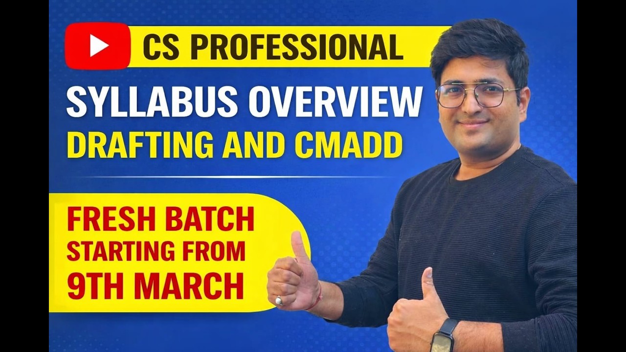 CS Professional Drafting and CMADD– Full Syllabus Breakdown by Ankush Bansal sir Dec26 Fresh Batch 🚀
