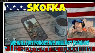 SKOFKA - Не забудем і не пробачим - REACTION - We will not Forget We will not Forgive!