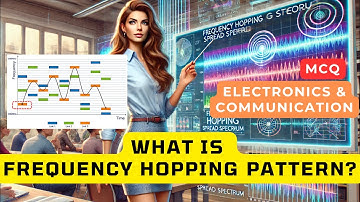 What is a Frequency Hopping Pattern? Frequency Hopping Pattern in FHSS?