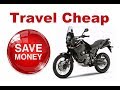 Motorcycle trip  how to travel cheap  10 proven tips