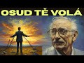 Pokud tě toto přitáhlo, osud tě volá Carl Jung o krizi a naději