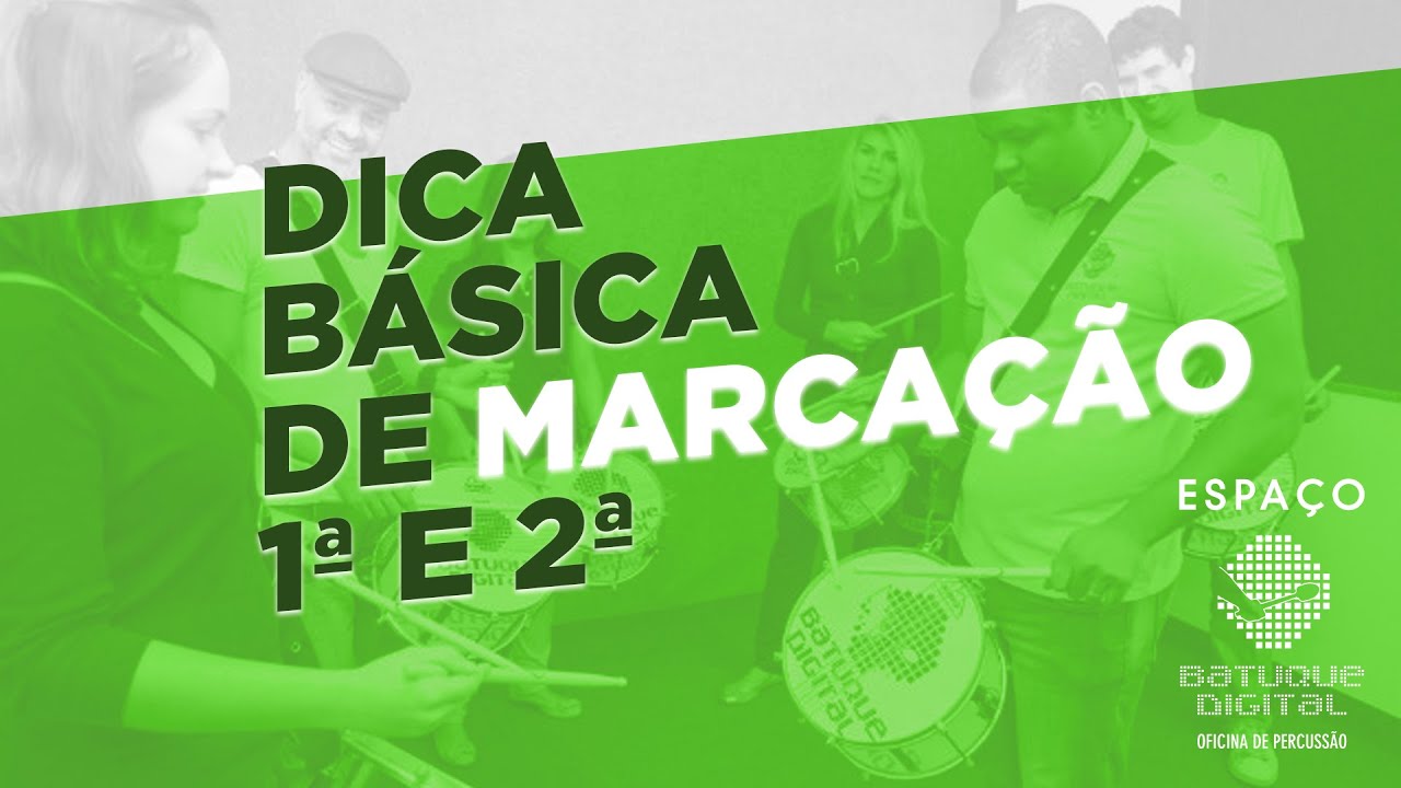 Dica básica de Marcação - 1ª e 2ª