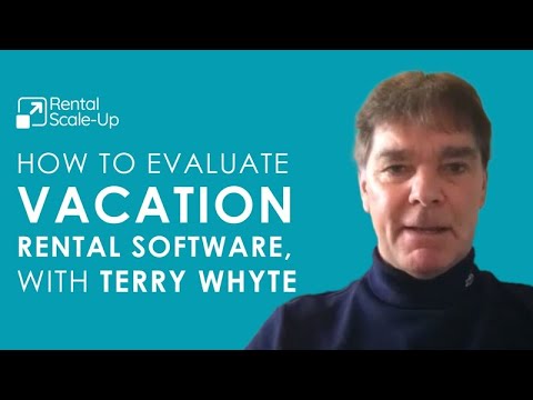 How to evaluate vacation rental software, with VRMB Keystone Awards' Terry White