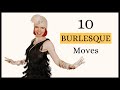 10 BURLESQUE BEGINNER MOVES - How to Burlesque - Tutorial