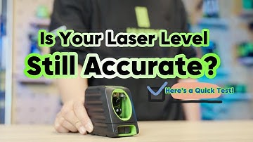 How to Check if Your Cross-Line Laser Level is Out of Accuracy?