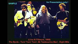 View The Byrds Live Performance of Turn! Turn! Turn!/Mr. Tambourine Man/Eight Mile