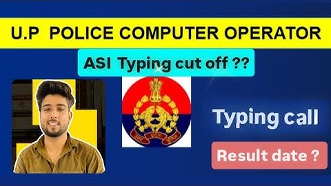 U.P Police Computer operator/ ASI Typing cut off discussion ✅ #uppco #upasi #upprbp 