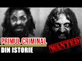 Primul criminal in serie din istorie