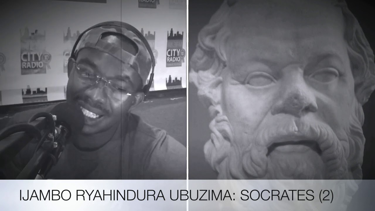 SOCRATES Igice cya 2   IJAMBO RYAHINDURA UBUZIMA EP53