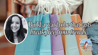 Curate a Capsule Wardrobe: Quality Over Trends
