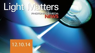 Blu-rays Power Solar Cells & UV System Fights Ebola - LIGHT MATTERS 12.10.2014