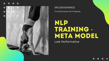 NLP Training | Meta Models - Lost Performative