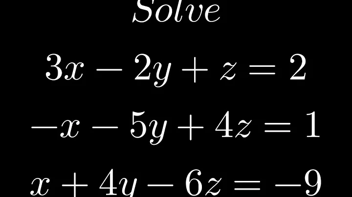Mastering systems of Linear Equations in 3 unknowns