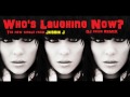 Miniature de la vidéo de la chanson Who's Laughing Now (Dj Fresh Remix)