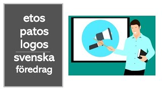 Lär dig svenska - Etos, patos. logos - Muntligt föredrag - SAS - Inga undertexter