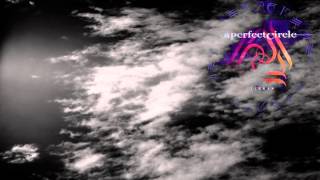 A Perfect Circle - 3 Libras A4=432Hz