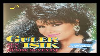 Güler Işık - SEVİLMEZ Mİ 1987 ( CD Kayıt )