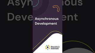 Asynchronous Development - Different Areas of Development at Different Rates