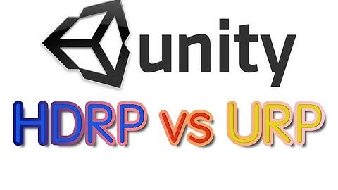 HDRP vs URP