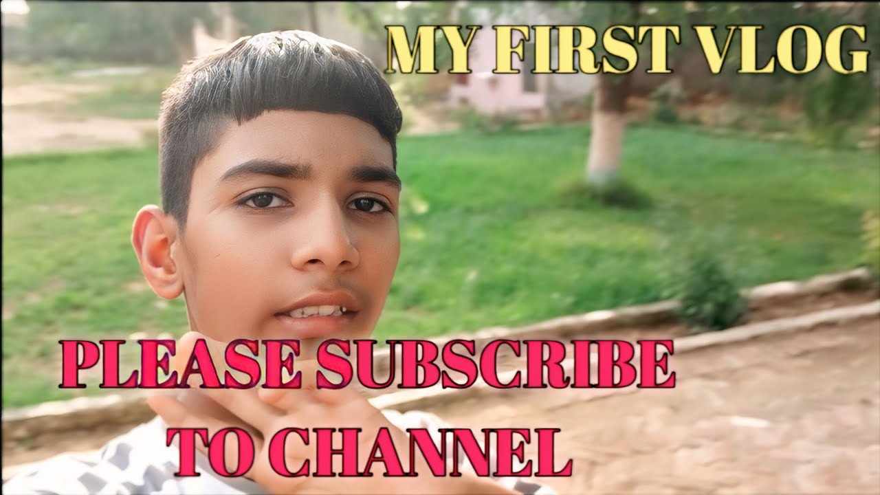 MY FIRST VLOG PLEASE SUBSCRIBE TO CHANNEL FIRST VLOG ROHITDOUGWAL1 #NEW ...