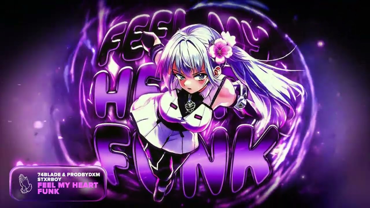 74blade & prodbydxm, stxrbøy - FEEL MY HEART FUNK - YouTube