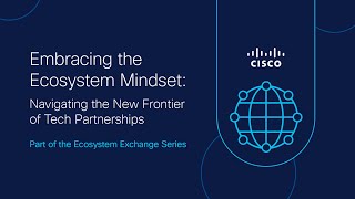 Ecosystem Mastery: Navigating the Future of Tech Partnerships