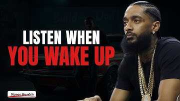 26 Minutes for the NEXT 10 Years of Your LIFE - Nipsey Hussle Motivation