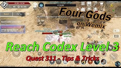 Four Gods | Reach codex level 3 | Quest 311 | Get more monster codex Essence