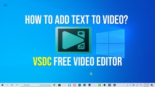 Adding Text to Video using VSDC Free Video Editor screenshot 3