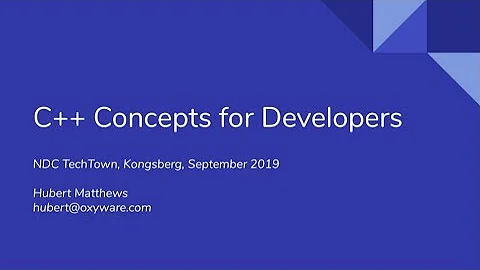 C++ Concepts for Developers - Hubert Matthews