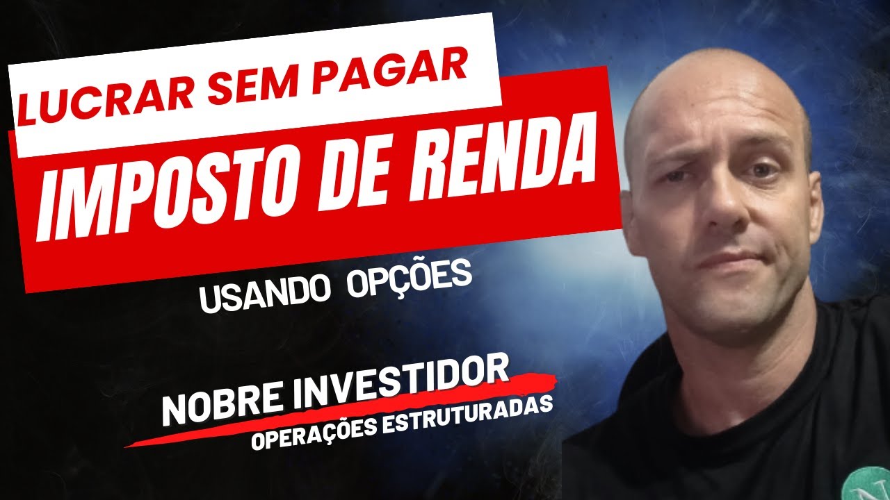 Inposto Box Chega de pagar Imposto de Renda - BOX DE 3 PONTAS COM OPÇÕES - YouTube