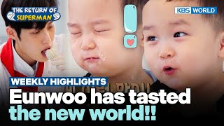 [Weekly Highlights] Eunwoo has tasted the new world🧑🏻‍🍳👼🏻 | KBS WORLD TV 230910