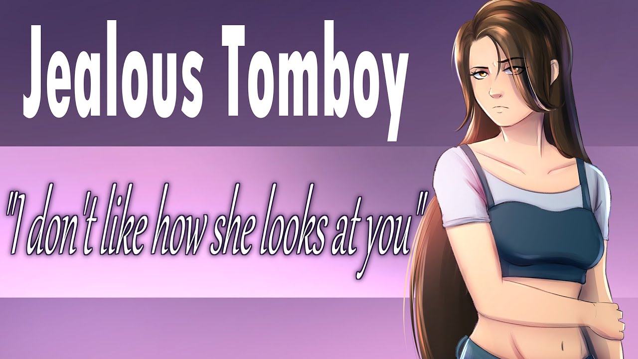 Tomboy Best Friend gets Jealous of Other Girl  