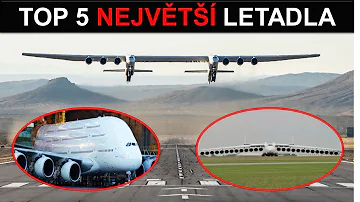 Kdo je největší letadlo?
