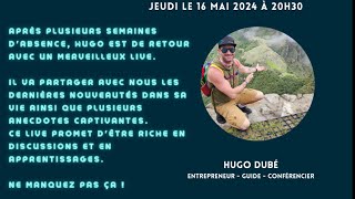 Les entrevues de Hugo - 16 mai 2024