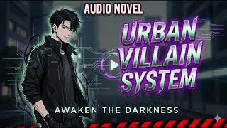 Chapter 134-136 | Urban Villain System