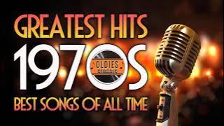 Top Hits Of 1970s-  70s Greatest Hits Oldies Classic-  Best Oldies Songs Of All Time