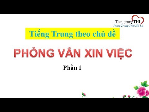 Video Học tiếng Trung giao tiếp theo chủ đề: Phỏng vấn xin... - YouTube