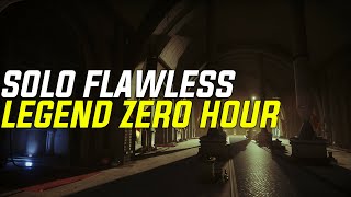 Destiny 2: Solo Flawless Legend Zero Hour Exotic Mission (Zero Deaths Triumph)