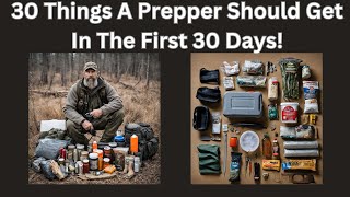 The Ultimate Prepper List 30 Things to Get in Your First 30 Days as a Prepper